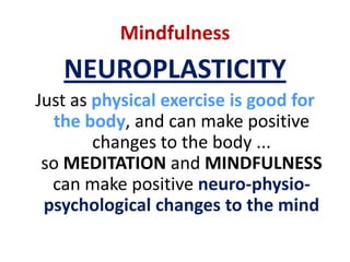 Walking Meditation ... cont’dWalking Meditation helps to foster:calmnessrelaxationawareness ...