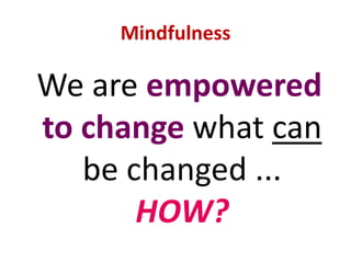 Walking Meditation ... cont’dWalking meditationnot physical exercisebutwakeful presence