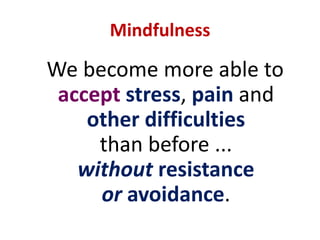 Walking Meditation ... cont’dWalking meditationBegin by standing at the beginning of your pathStart with a “standing meditation” (“Standing, standing”)for a minute or 2 ... watch the breath