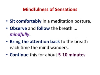 The Results ofMindfulness andMindfulness Meditation