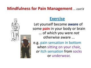 MindfulnessBefore we can “let go” we must first “let be”.
