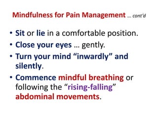 The Benefits ofMindfulness Meditation