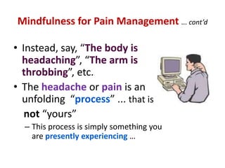 Mindfulness Meditation  ALL of this is … DIRECTLY AND FULLY RELATED TO THE PRACTICEOF LAW.