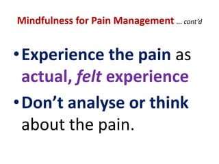 Continuous Mindfulnessand Awareness of Reality