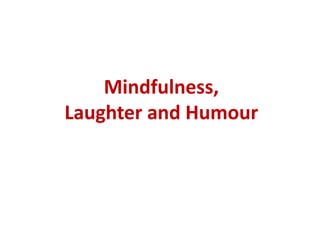 Continuous Mindfulnessand Awareness of Reality ... cont’dObserve ...and be constantly aware... only to understand.AWARENESSisINSIGHT