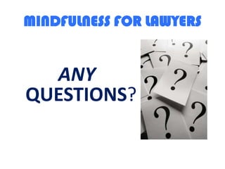 Mindfulness of SensationsSit comfortably in a meditation posture.Observe and follow the breath ... mindfully.Bring the attention back to the breath each time the mind wanders.Continue this for about 5-10 minutes.