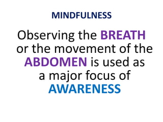 A MIND that is DETACHED but OBSERVANT of ..