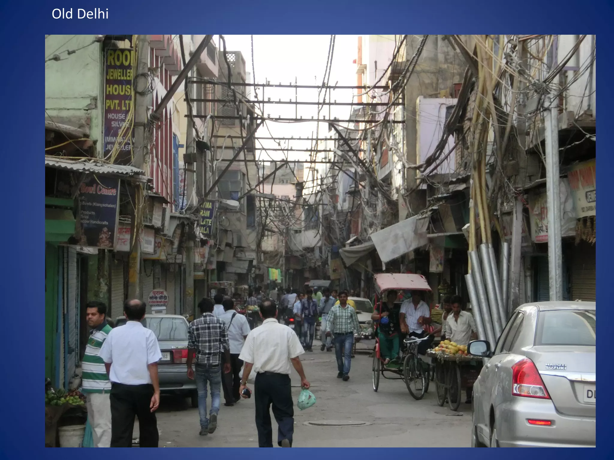 Old Delhi
 