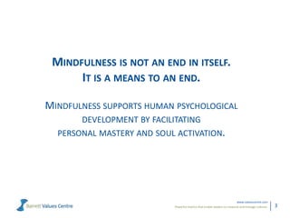 Mindfulness Values Mindfulness, values and global transformation v2 | PPTX