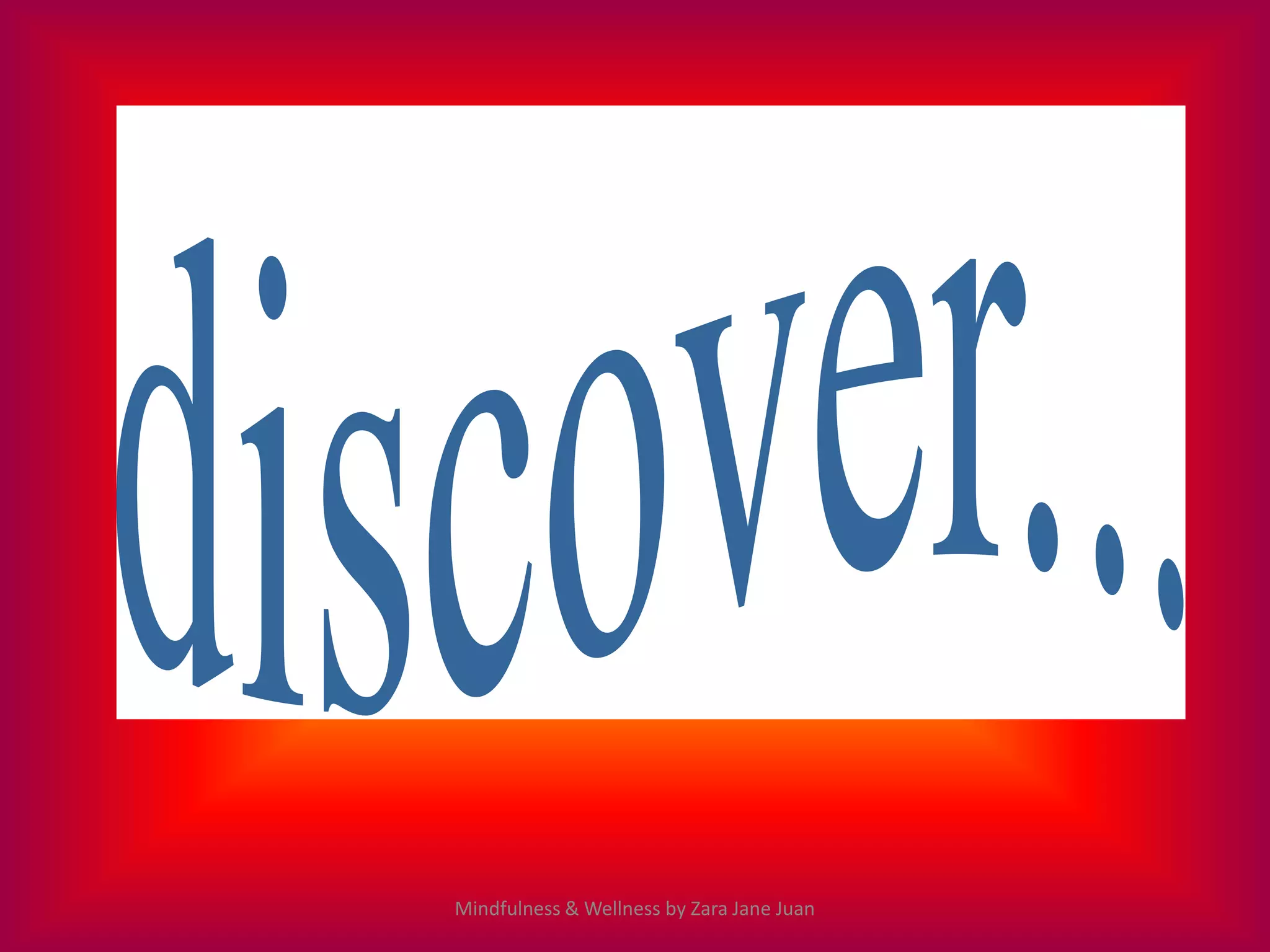 Mindfulness & Wellness by Zara Jane Juan
 