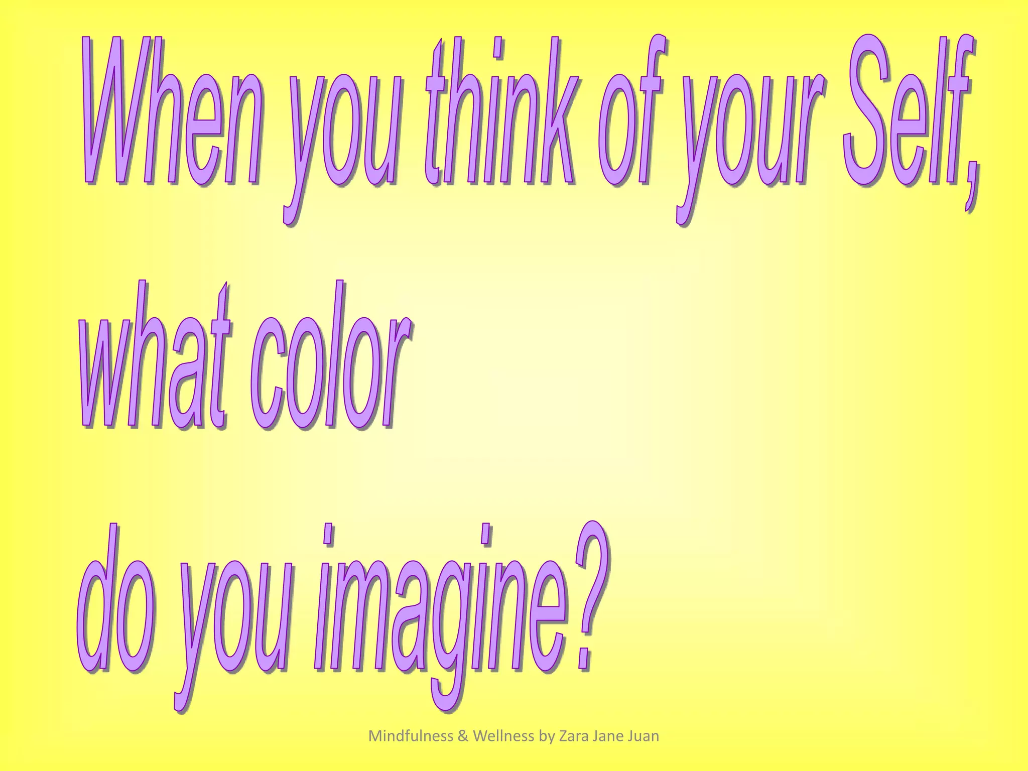 Mindfulness & Wellness by Zara Jane Juan
 