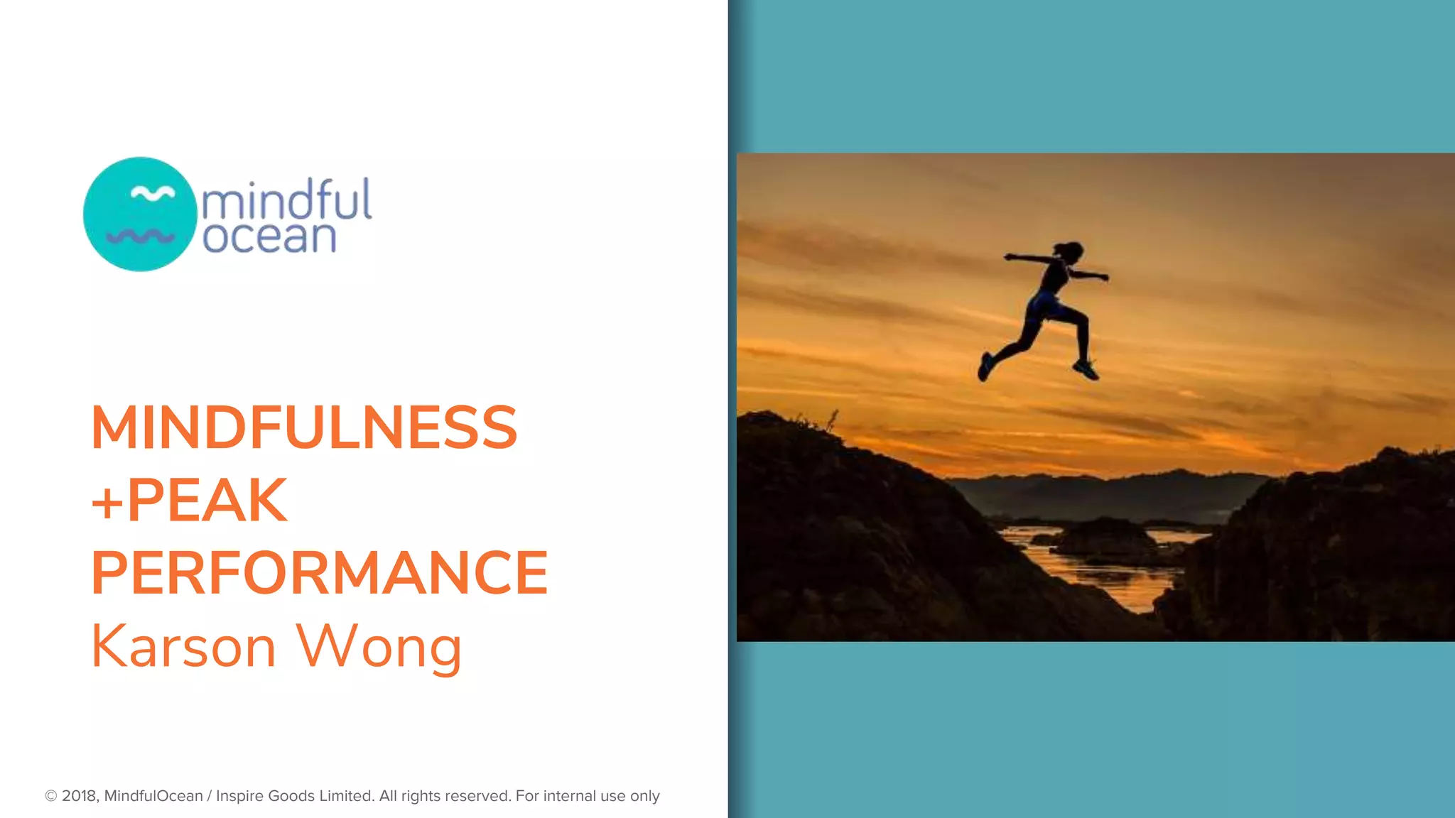 Mindfulness Peak Performance By Karson Wong 2018 July 25 Photo Inspiration