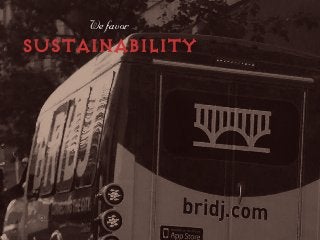 tÉ=Ñ~îçê=
SUSTAINABILITY
 