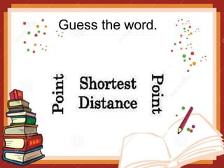 Guess the word.
 