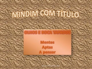 by Luna Di Primo Brasil 2013
 