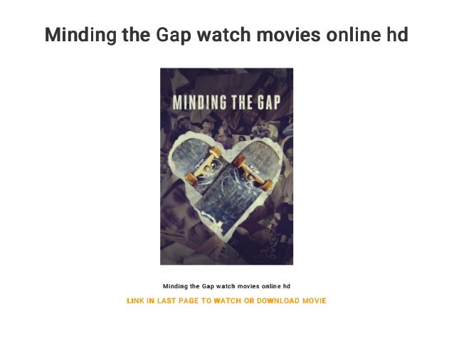 Minding the Gap watch movies online hd