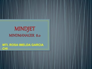 MTI. ROSA IMELDA GARCIA 
CHI 
 