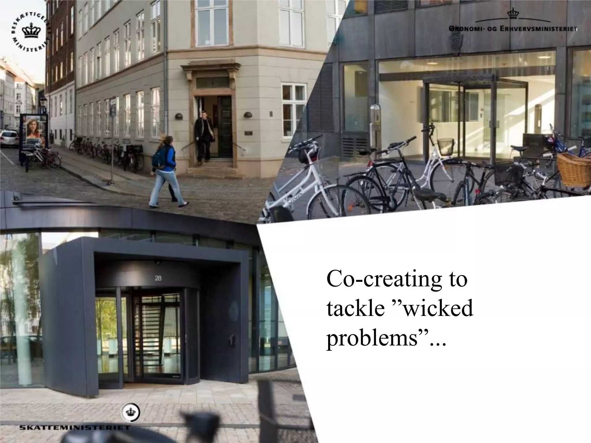 Co-creating to tackle ”wickedproblems”...