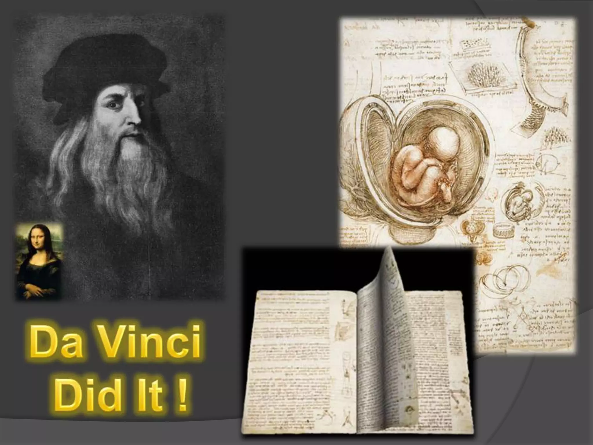 Da Vinci Did It !