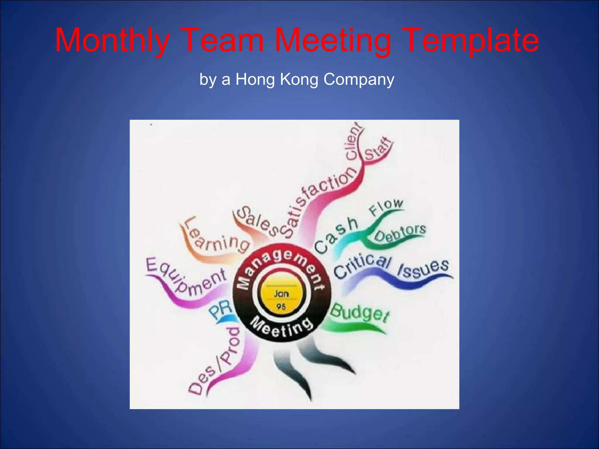 Monthly Team Meeting Template
by a Hong Kong Company

 