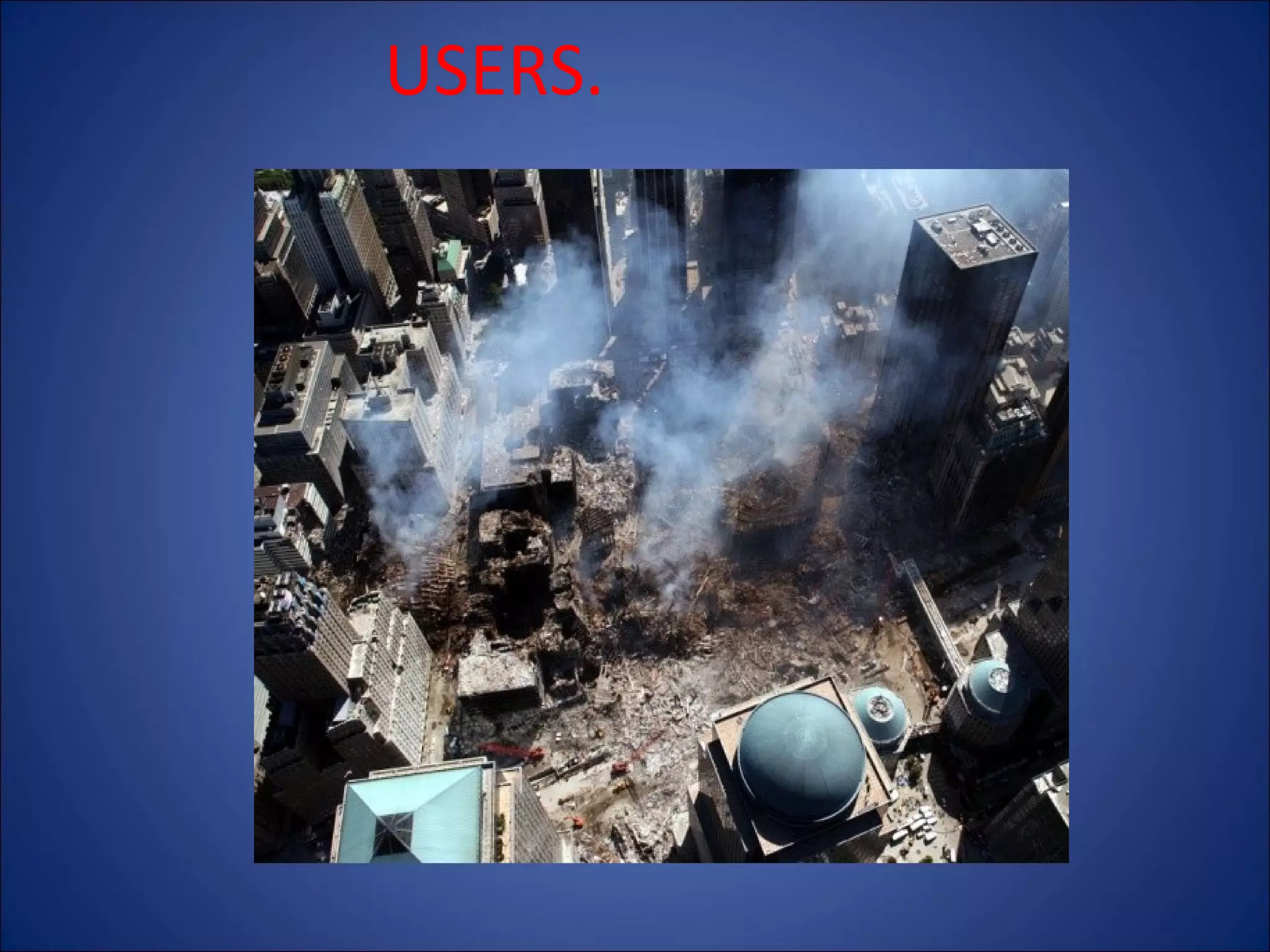 USERS.

 