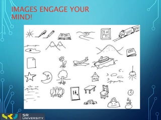 IMAGES ENGAGE YOUR
MIND!
 