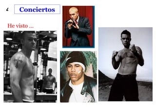 4   Conciertos

He visto …
 