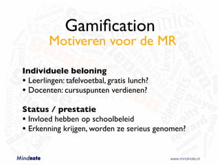 Mindnote - Gamification - Studiedag GMR - Achterhoek VO Slide 90