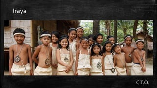 C.T.O.
Iraya
 