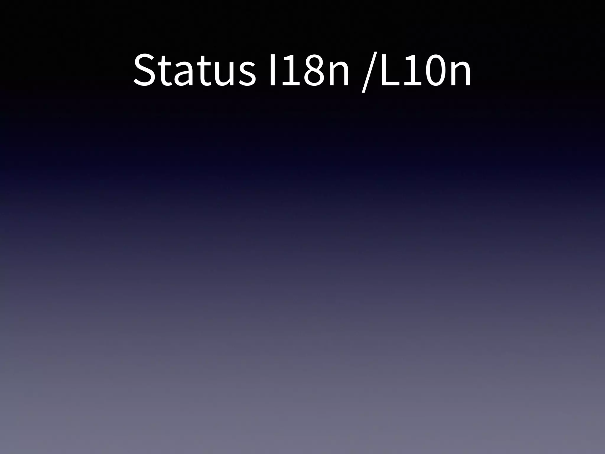 Status I18n /L10n
 