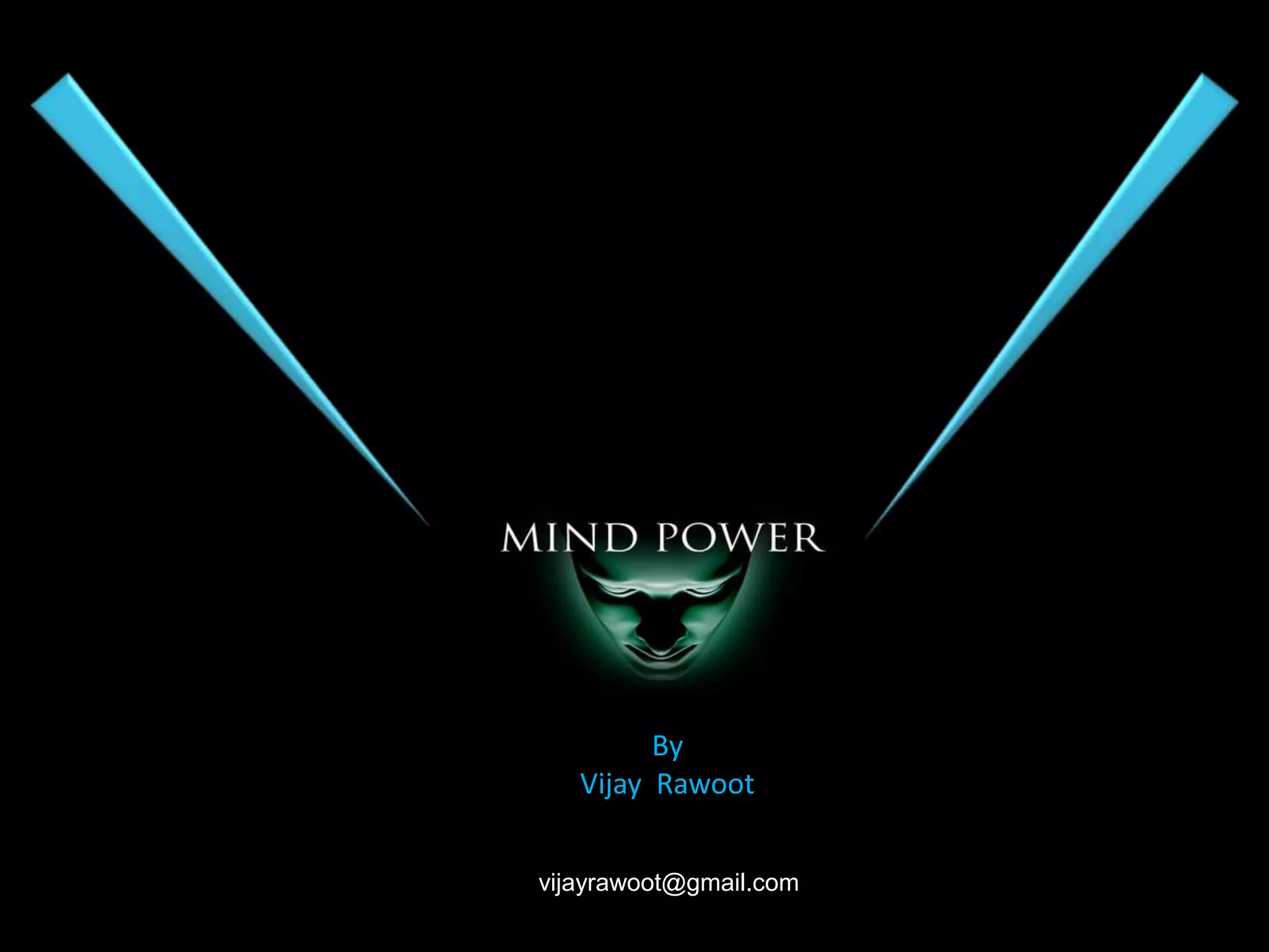 By
   Vijay Rawoot


vijayrawoot@gmail.com
 