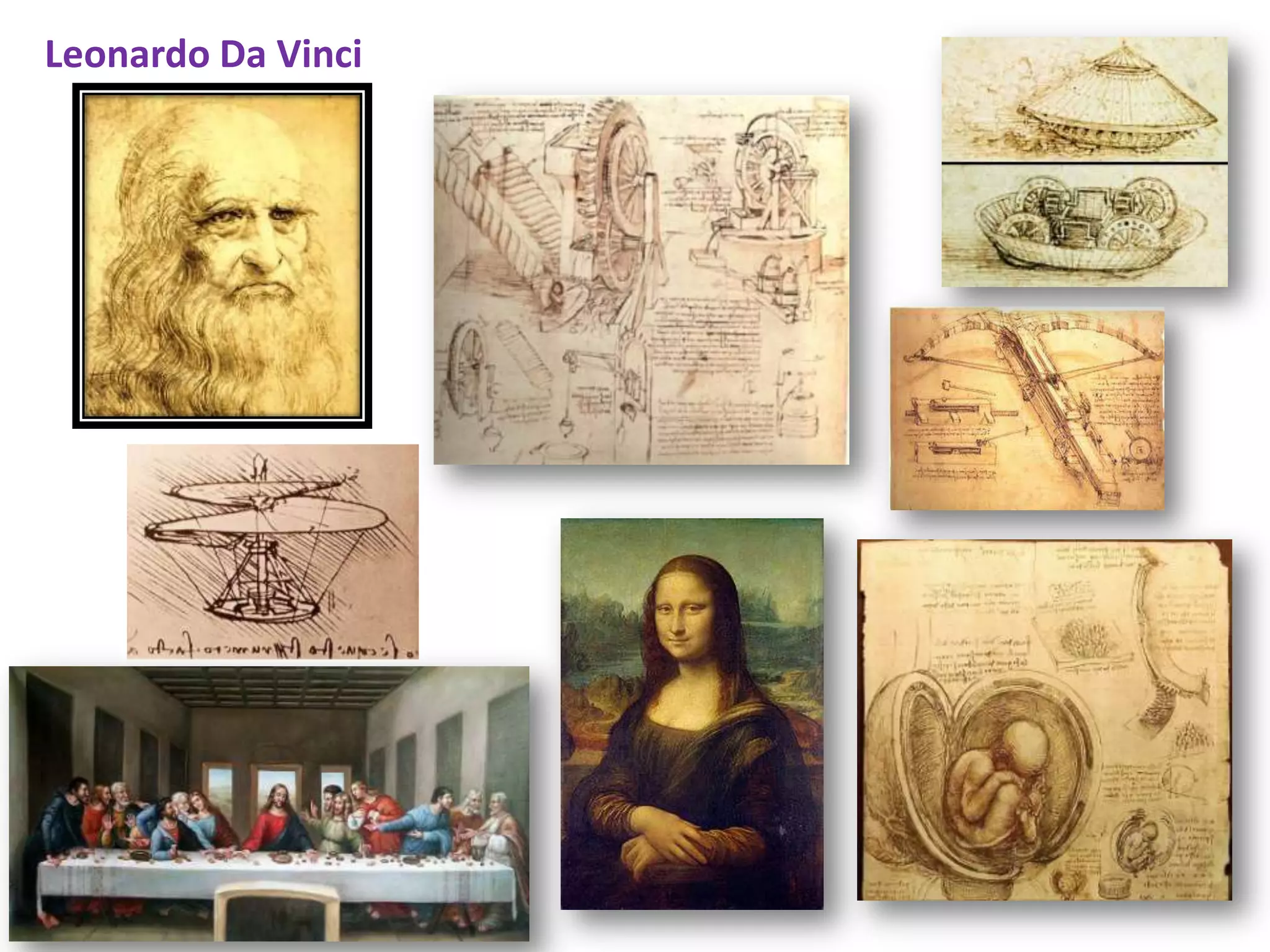 Leonardo Da Vinci
 