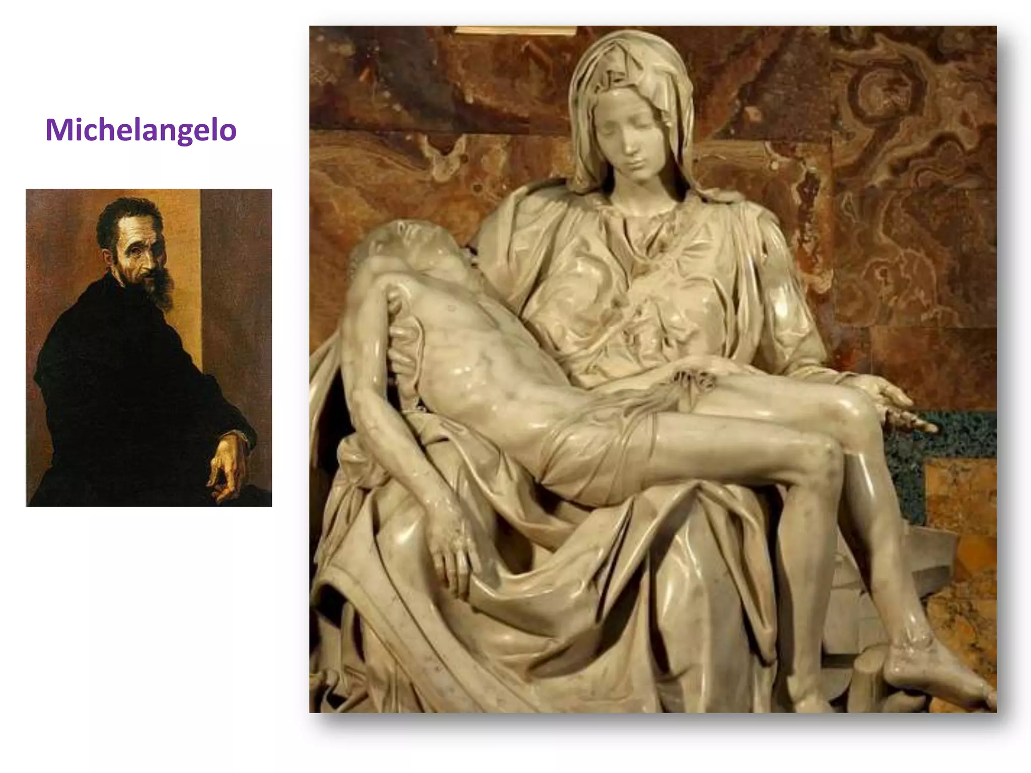 Michelangelo
 
