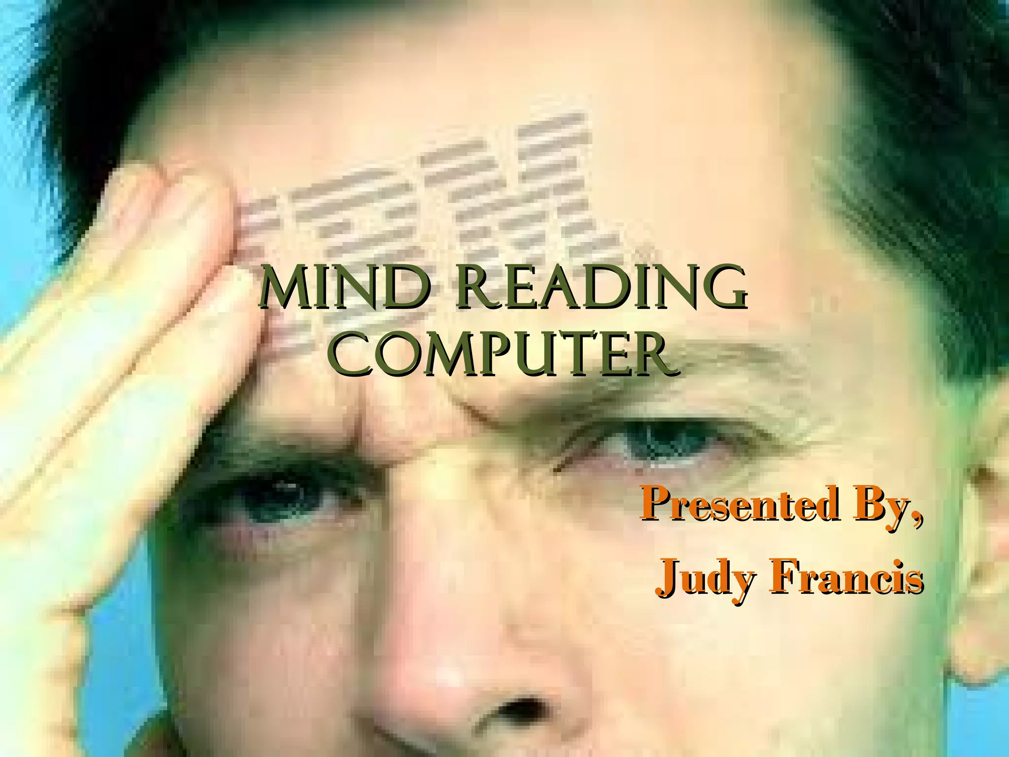Mind reading computer | PPT