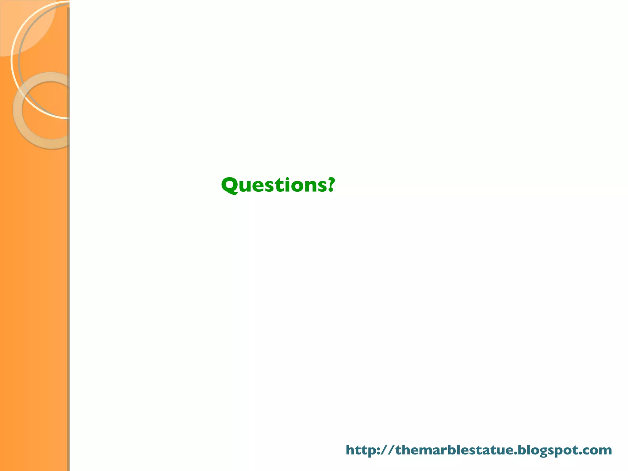 Questions? http://themarblestatue.blogspot.com 