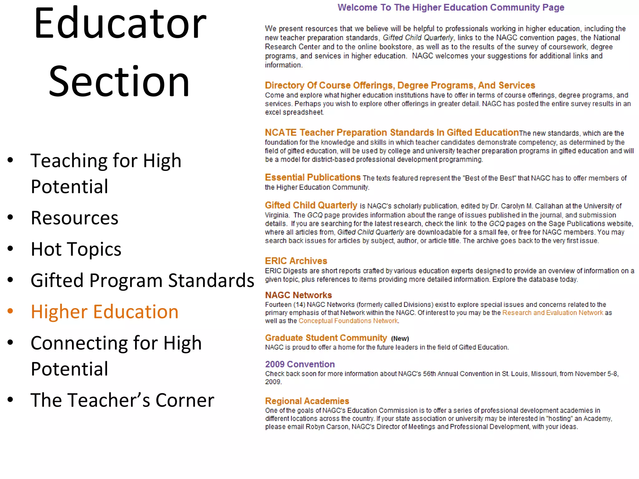 Educator  Section  Teaching for High Potential Resources Hot Topics Gifted Program Standards Higher Education Connecting for High  Potential The Teacher’s Corner 