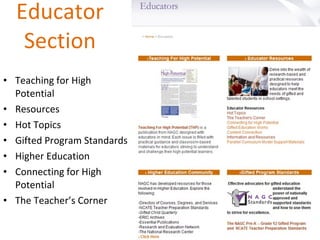 Educator  Section  Teaching for High Potential Resources Hot Topics Gifted Program Standards Higher Education Connecting for High  Potential The Teacher’s Corner 