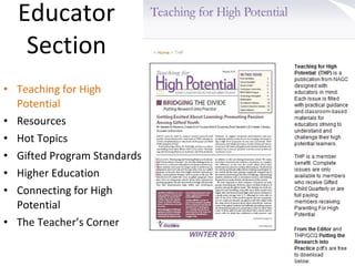 Educator  Section  Teaching for High Potential Resources Hot Topics Gifted Program Standards Higher Education Connecting for High  Potential The Teacher’s Corner 