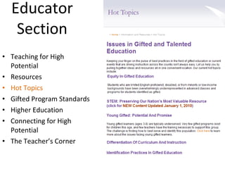 Educator  Section  Teaching for High Potential Resources Hot Topics Gifted Program Standards Higher Education Connecting for High  Potential The Teacher’s Corner 