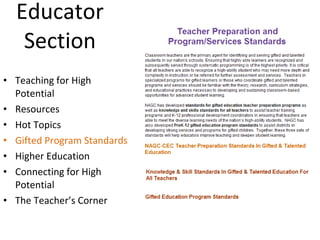 Educator  Section  Teaching for High Potential Resources Hot Topics Gifted Program Standards Higher Education Connecting for High  Potential The Teacher’s Corner 