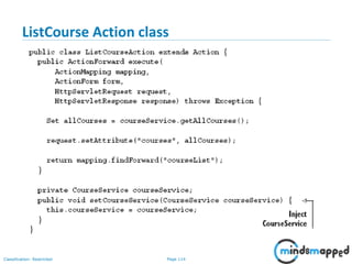 Page 114Classification: Restricted
ListCourse Action class
 