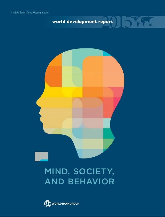 World Bank Report Mind Society Behaviour