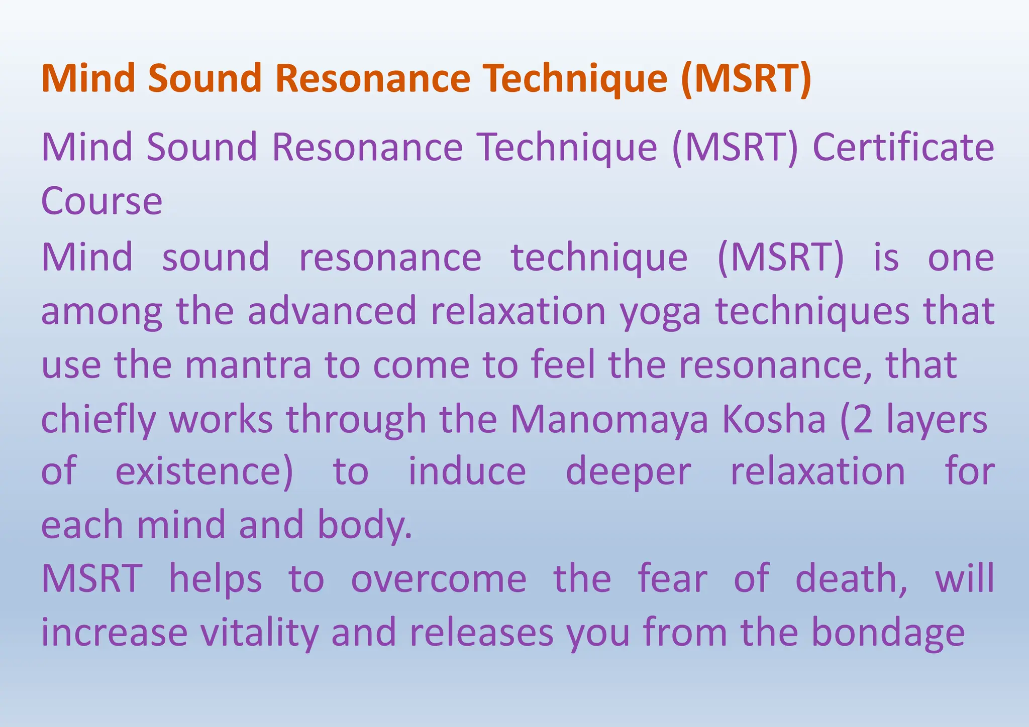 Mind Sound Resonance Technique (MSRT) Certificate Course.ppt
