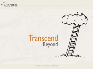 MindSphere Consulting - Confidential
 