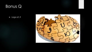 Bonus Q

    Logo of..?
 