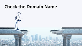 Check the Domain Name
Copyright 2020
 