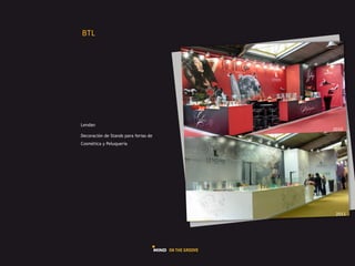 GHI#




Lendan
                                      =j;j#
Decoración de Stands para ferias de
Cosmética y Peluquería




                                       =j;;#
 