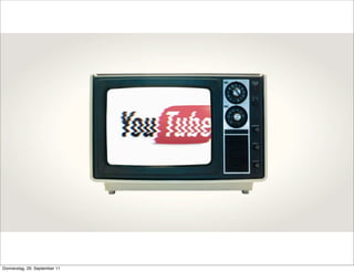 Donnerstag, 29. September 11
 