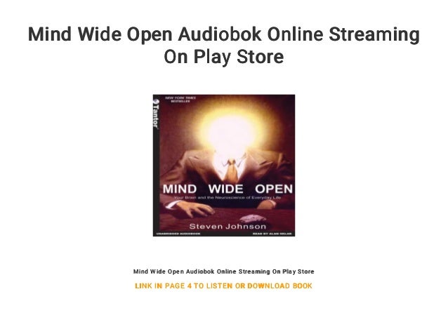 Mind Wide Open Audiobok Online Streaming On Play Store