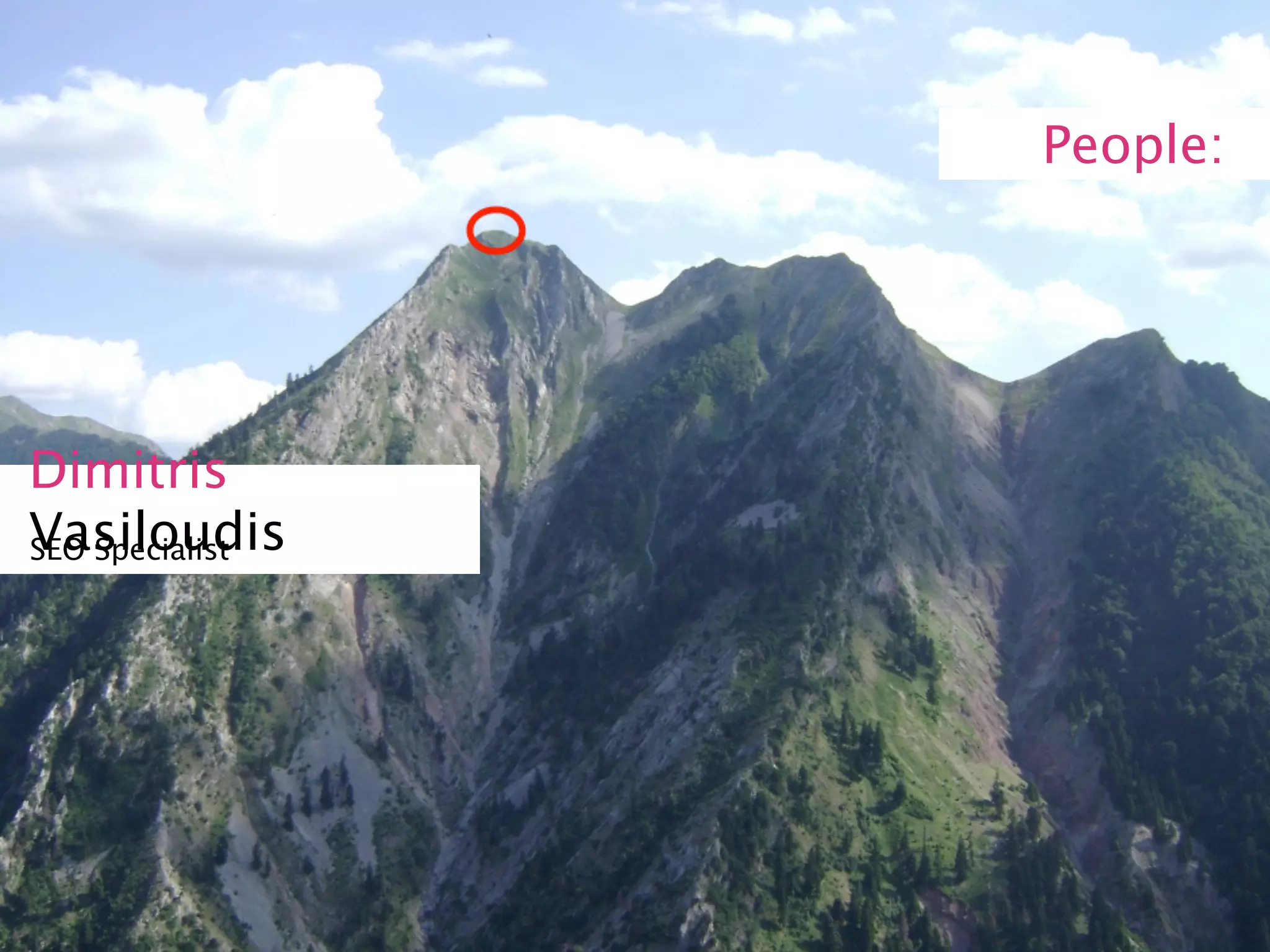 People:




Dimitris
Vasiloudis
SEO Specialist
 